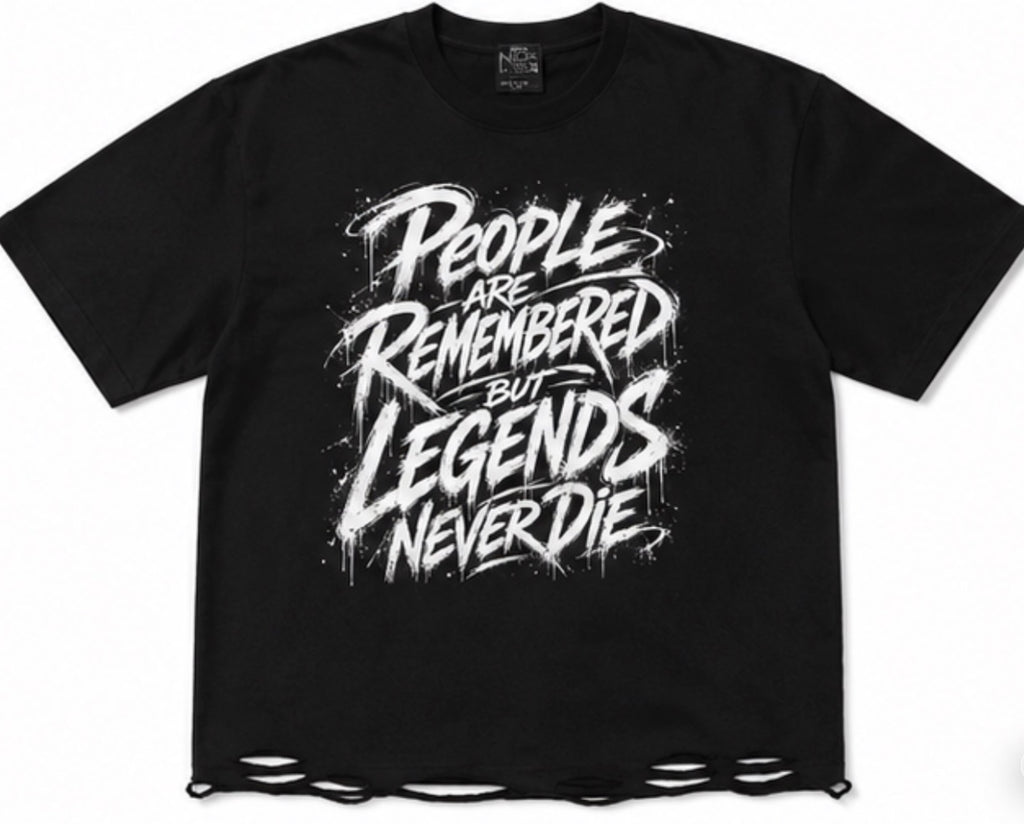 People are remembered, but legends never die oversized graphic Tee